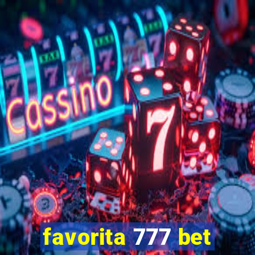 favorita 777 bet